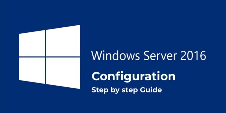 Installing and Configuring Windows Server 2016 | Step-by-Step